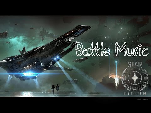 Star Citizen 3.19 | Battle Music