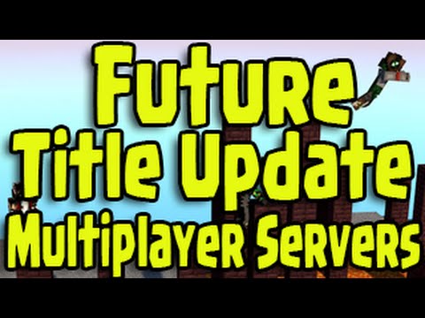 TrueTriz - Minecraft PS3, PS4, Xbox - Future Title Update Bigger Multiplayer Servers