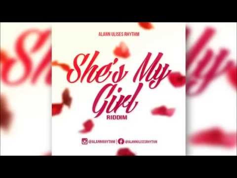 She's My Girl Riddim (Reggae New Roots Beat Instrumental) 2015 - Alann Ulises