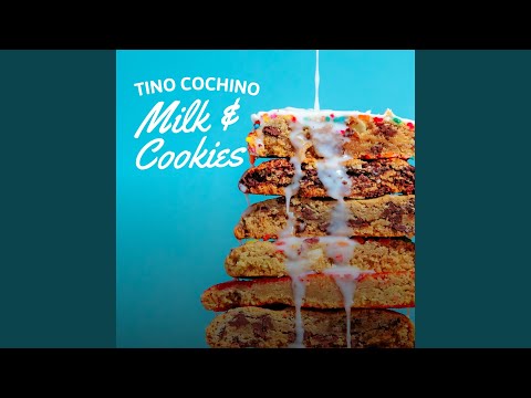 Milk & Cookies (Explicit)