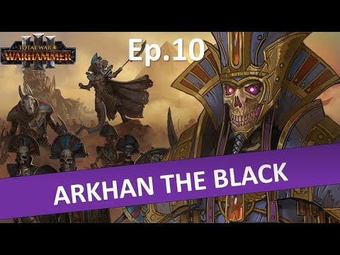 BLODDY HANDS GET BLOODY!!: Arkhan The Black Total War Warhammer 3