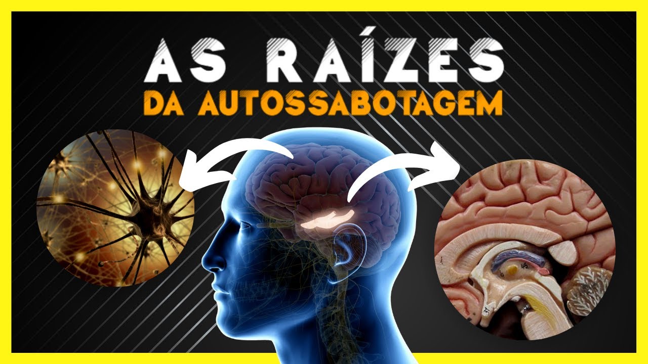 As Raízes da Autossabotagem e as Armadilhas da Mente