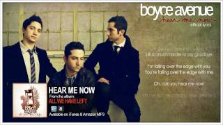 Boyce Avenue - Hear Me Now (Lyric Video)(Original Song) on Spotify & Apple