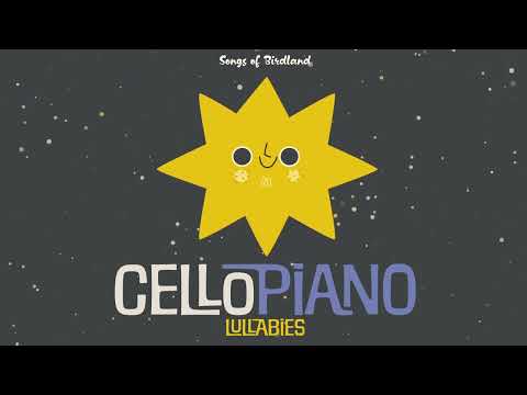 Piano & Cello Lullabies✨🎶 Tchaikovsky, Faure, Schubert, Mozart, Bach...🎶✨Relaxing Music for Babies