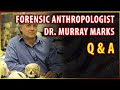 The Body Farm Q&A w Doctor Murray Marks a Forensic Anthropologist DutyRon & Ed Wallace ask questions