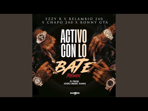 Activo Con Lo Bate (Remix)