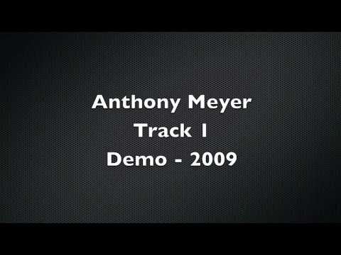 Anthony Meyer Demo
