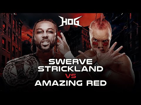 Swerve Strickland vs Amazing Red [Full Match] HOG High Intensity 11 (7/26/24)