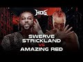 Swerve Strickland Vs Amazing Red Full Match HOG High Intensity 11 7 26 24