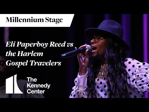 Eli Paperboy Reed VS the Harlem Gospel Travelers - Millennium Stage (February 1, 2024)