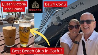 Cunard Queen Victoria | Mediterranean Voyage | Best Beach Club Corfu? | Day 4