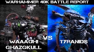 Tyranids vs Waaagh! Ghazghkull 7th ed. Warhammer 40K Battle Report - Jay Knight BatRep 17
