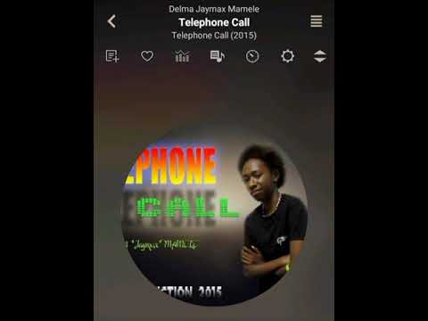 Telephone Call - Delma JayMax Mamele