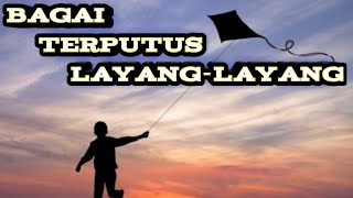 Bagai Terputus Layang Free Music Download