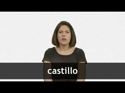 How to pronounce CASTILLO in European Spanish