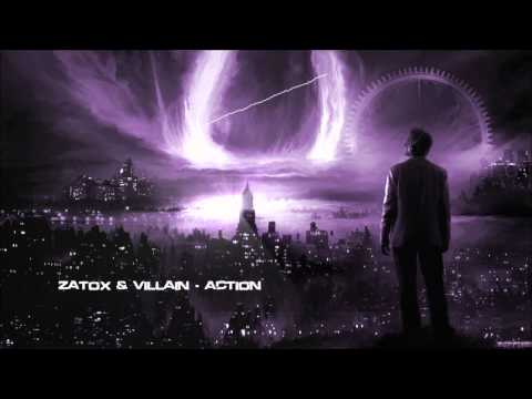 Zatox & Villain - Action [HQ Original]