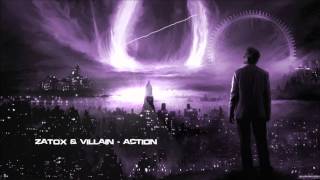 Zatox & Villain - Action [HQ Original]