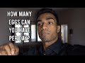 How Many Eggs Can You Eat