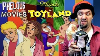 Miracle in Toyland - Phelous
