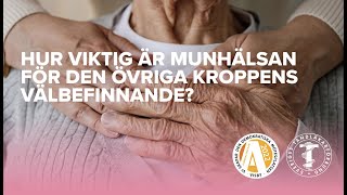 Munhälsan roll för den övriga kroppens välbefinnande – Panelsamtal Almedalen 2022