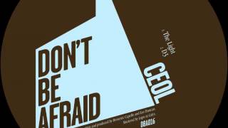 02 CEOL - D3 [Don't Be Afraid]