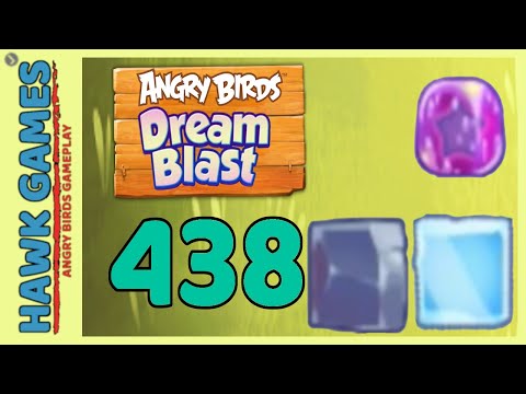 Angry Birds Dream Blast Level 438 - Walkthrough, No Boosters