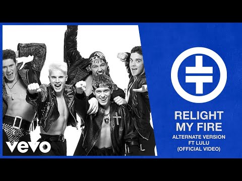 Take That - Relight My Fire (Alternate Version) ft. Lulu