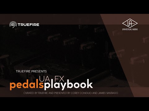 🎸 TrueFire + Universal Audio's UAFX Pedals Playbook - Introduction