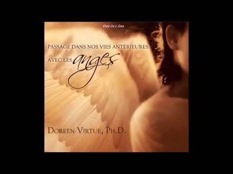 Passage dans nos vie anterieures avec les Anges   Doreen Vitue   livre audio