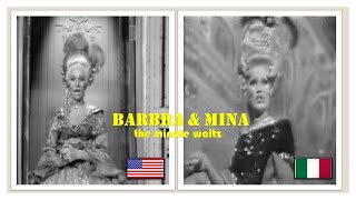 Barbra &amp; Mina: The Minute Waltz/Questo Settecento (Chopin) updated