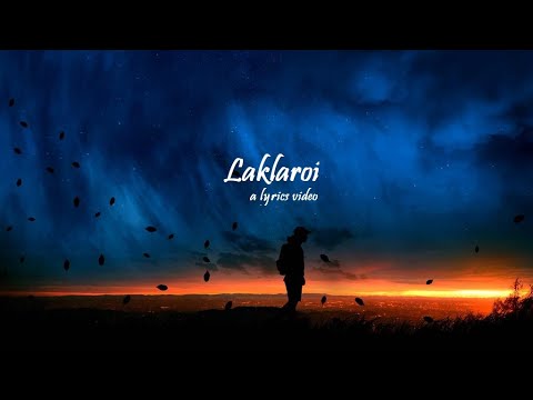Laklaroi | B Maisnam ft June Neelu A Lyrics Video