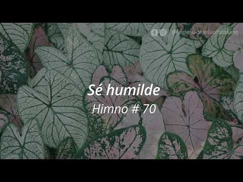 Himno SUD 070. Sé humilde