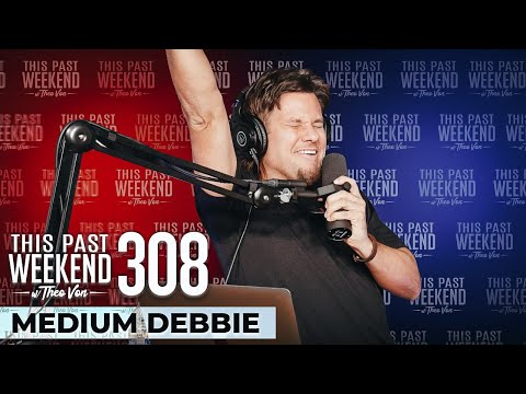 Medium Debbie | This Past Weekend w/ Theo Von #308 video thumbnail