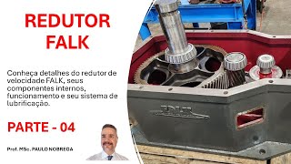 REDUTOR DE VELOCIDADE FALK - PARTE 4 - Aprenda como são os componentes e seu funcionamento