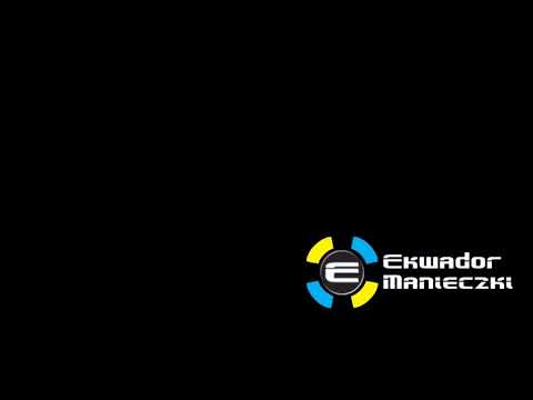 Ekwador Manieczki DJ Kris   Od Pinia 3 08 2001