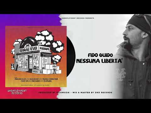 Fido Guido - Nessuna Libertà [Reggae Fever Riddim 2021]