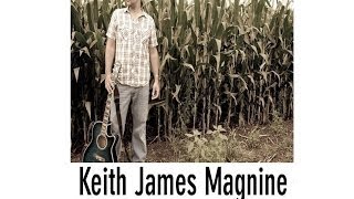 Never Can'tell original song by Keith James Magnine