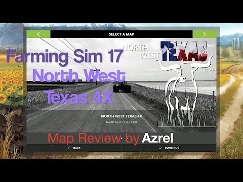 Farming Simulator 17 - Map Walkthrough - North West Texas
