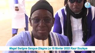 Magal Serigne Sangue Diagne Le 19 février 2022 Keur Soulaye