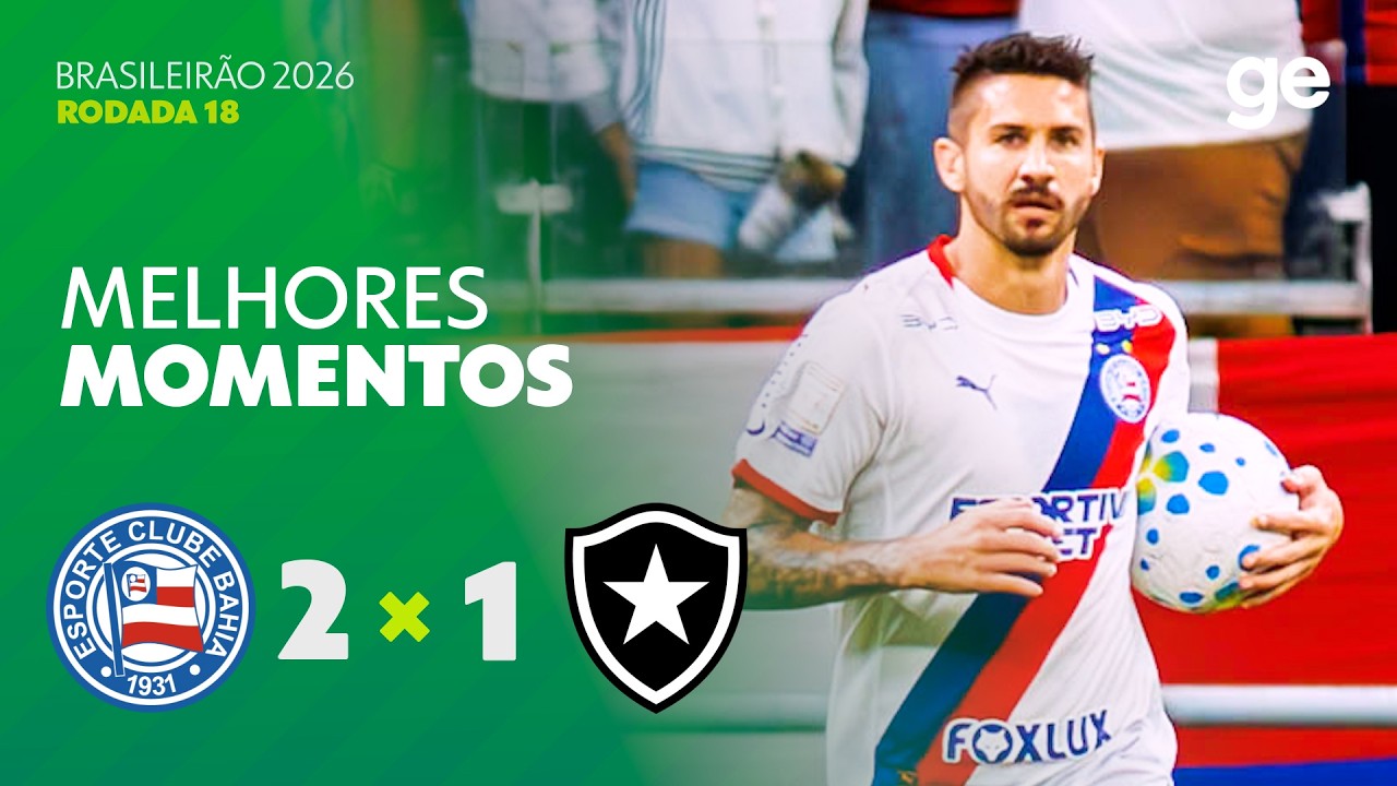 VÍDEO | Gols e melhores momentos de Bahia 2×1 Botafogo pelo Campeonato Brasileiro