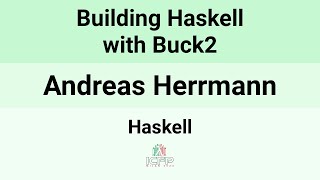 [HIW @ Haskell24] Building Haskell with Buck2