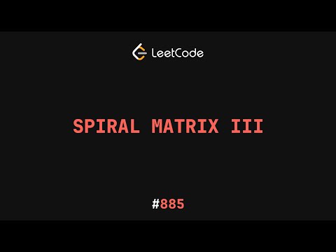 Spiral Matrix III - LeetCode 885 | C++
