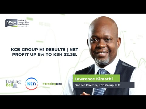 KCB Group H1 Results | Net Profit Up 8% to KSh 32.3B.