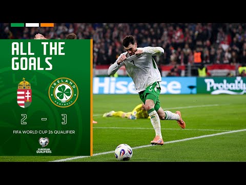 ALL THE GOALS | Hungary 2-3 Ireland | FIFA World Cup 26 Qualifier