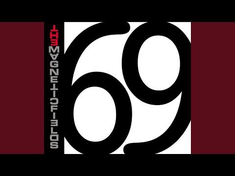The Way You Say Good Night - The Magnetic Fields