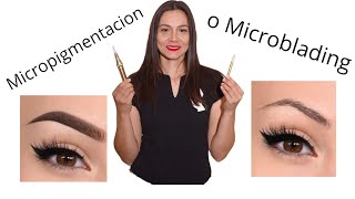 ¿Cuál es la diferencia entre microblading y micropigmentacion