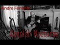 "Spanish Nocturne" from Andre Feriante's 2020 album "If Only Love"