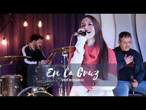 En la Cruz | COVER - (Hillsong) - VDF ROSARIO-