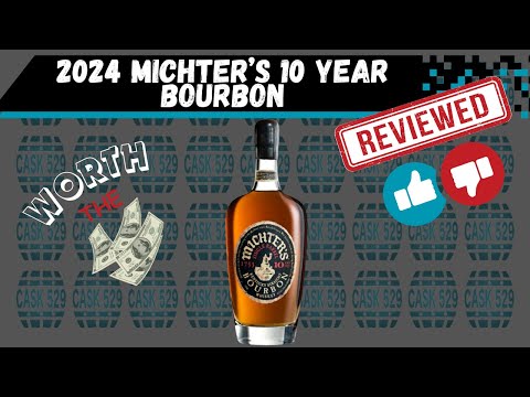 2024 Michter's 10 Year Bourbon Review - Is it Worth the Money?