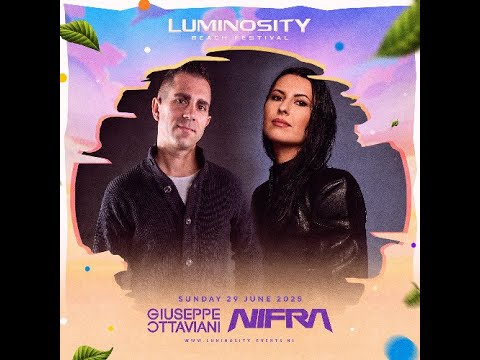 Giuseppe Ottaviani B2B Nifra - Luminosity Beach Festival 2025